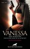 Vanessa - Sex-Agentin zwischen Macht und Geilheit | Erotischer Roman - 