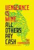 Vengeance Is Mine, All  Others Pay Cash - 