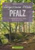 Vergessene Pfade Pfalz - 