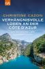 Verhängnisvolle Lügen an der Côte d’Azur - 