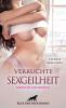 Verruchte SexGeilheit | Erotische Geschichten - 