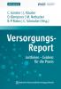 Versorgungs-Report Leitlinien - Evidenz für die Praxis - 