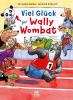 Viel Glück für Wally Wombat - 