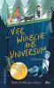 Vier Wünsche ans Universum - 