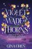 Violet Made of Thorns - Dem Schicksal zu trotzen hat seinen Preis - 