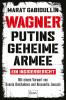WAGNER - Putins geheime Armee - 