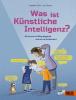 Was ist Künstliche Intelligenz? - 