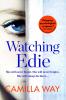 Way, C: Watching Edie - 