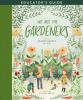 We Are the Gardeners Educator's Guide - 