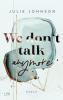 We don’t talk anymore - 