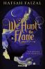 We hunt the Flame - 