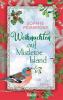 Weihnachten auf Mistletoe Island - 