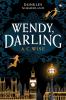 Wendy, Darling – Dunkles Nimmerland (mit gestaltetem Farbschnitt) - 