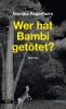 Wer hat Bambi getötet? - 