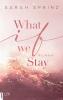 What if we Stay - 