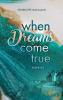 When Dreams Come True - 