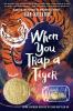 When You Trap a Tiger - 