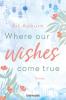 Where our wishes come true - 