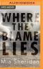 Where the Blame Lies - 