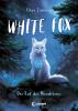 White Fox (Band 1) - Der Ruf des Mondsteins - 