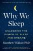 Why We Sleep - 