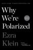 Why We're Polarized - 