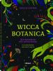 Wicca Botanica - 