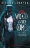 Wicked as They Come - 