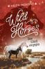 Wild Horses − Dem Glück entgegen - 