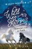 Wild Horses − Zusammen durch den Sturm - 