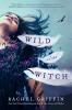 Wild is the Witch - 