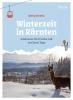 Winterzeit in Kärnten - 