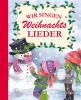 Wir singen Weihnachtslieder - 