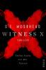 Witness X – Deine Seele ist der Tatort - 