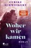 Woher wir kamen - 