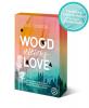 Wood Vicious Love - 