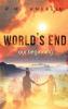 World's end. Our beginning. - 