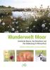 Wunderwelt Moor - 