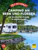 Yes we camp! Camping an Seen und Flüssen - 