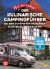 Yes we camp! Der kulinarische Campingführer - 