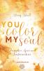 You Color my Soul - 