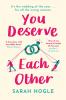 You Deserve Each Other - 