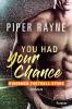 You Had Your Chance - 