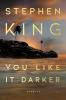 You Like It Darker - 