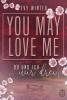 You May Love Me - 