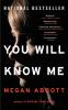 You Will Know Me - 