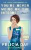 You're Never Weird on the Internet (Almost) - 