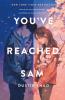 You've Reached Sam - 