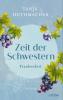 Zeit der Schwestern - 