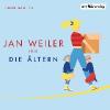 Die Ältern, 2 Audio-CD - Jan Weiler